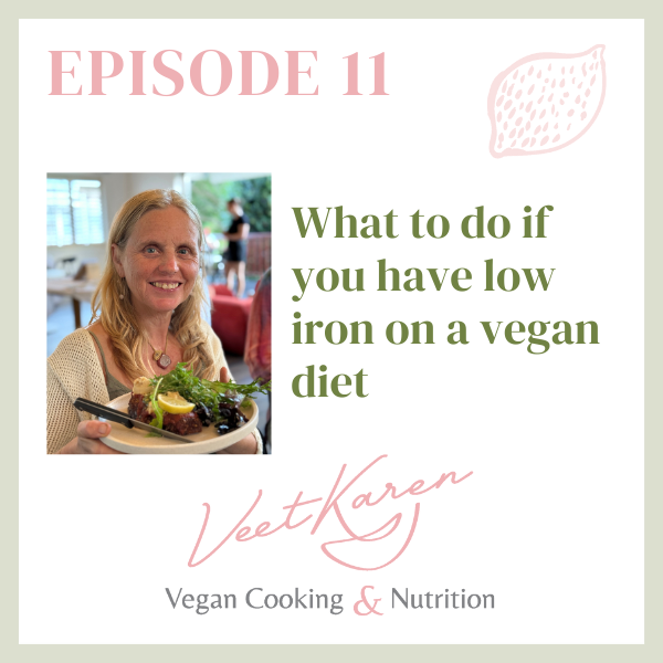 What to do if you have low iron on a vegan diet