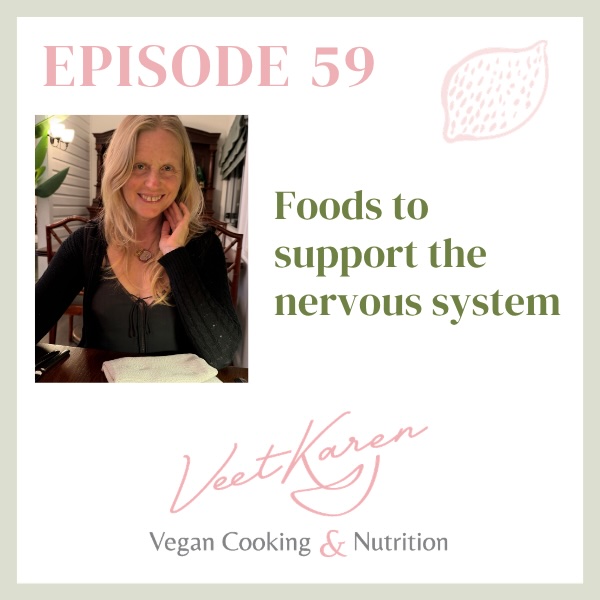 Foods to support the nervous system